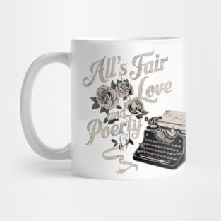 all s fair in love and poetry | rose and typewrite Mug